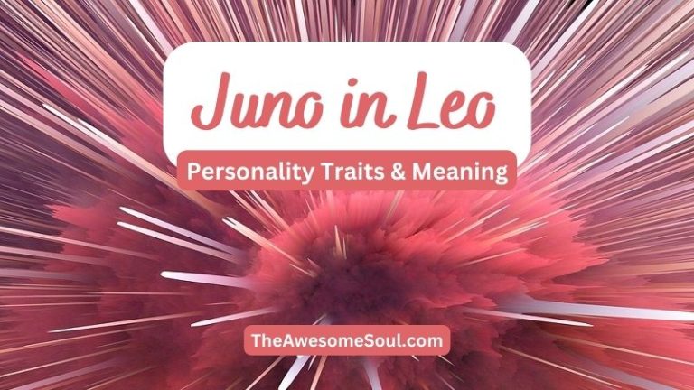 Juno in Leo – Personality Traits & Meaning